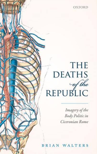 Book cover of: Deaths of the Republic. By: Brian Walters