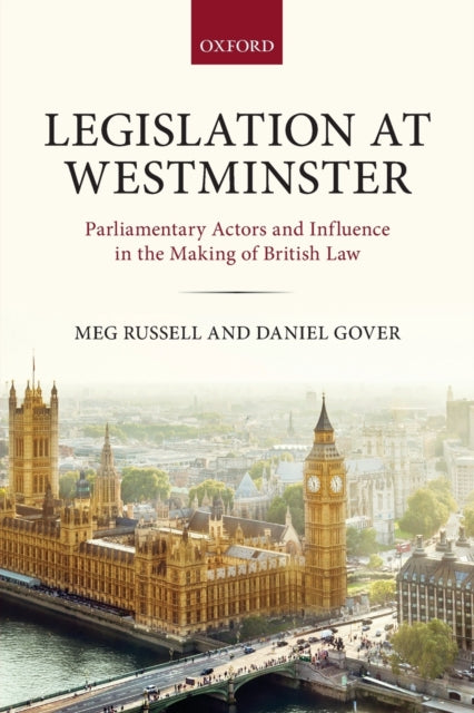 Book cover of: Legislation at Westminster. By: Meg Russell