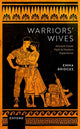 Book cover of: Warriors' Wives. By: Emma Bridges