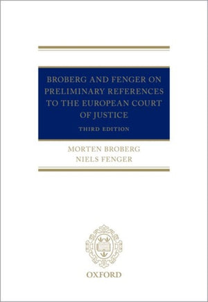 Broberg and Fenger on Preliminary References to the European Court of Justice