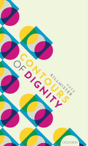 Contours of Dignity
