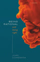 Book cover of: Being Rational and Being Right. By: Juan Comesaña
