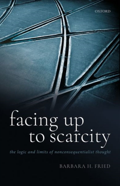 Book cover of: Facing Up to Scarcity. By: Barbara H. Fried