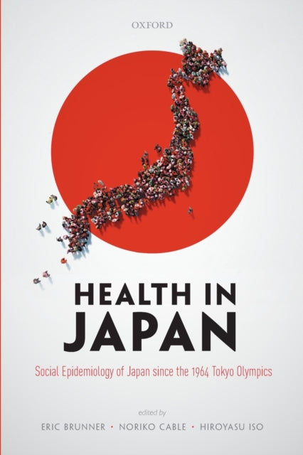 Book cover of: Health in Japan. By: Eric Brunner