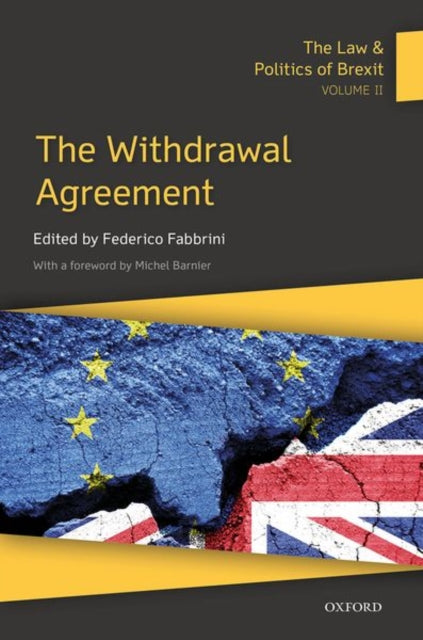 Book cover of: Law & Politics of Brexit: Volume II. By: Federico Fabbrini