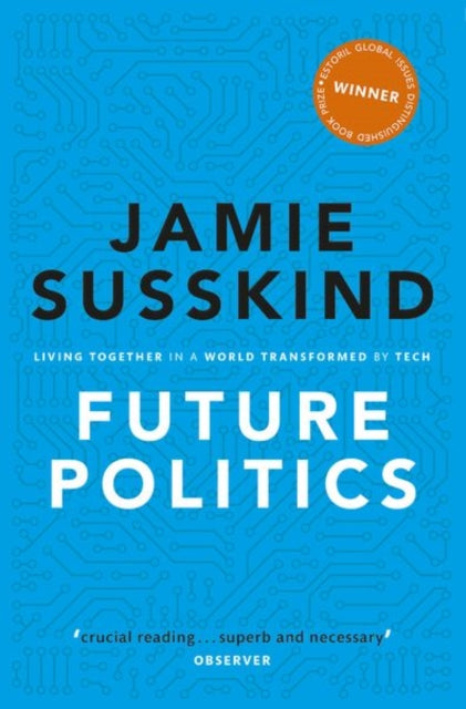 Book cover of: Future Politics. By: Jamie Susskind