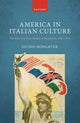 Book cover of: America in Italian Culture. By: Guido Bonsaver