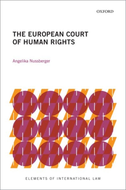 Book cover of: European Court of Human Rights. By: Angelika Nussberger