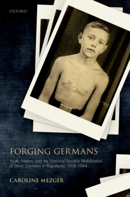 Book cover of: Forging Germans. By: Caroline Mezger