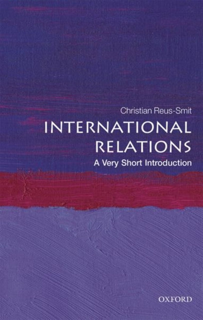 Book cover of: International Relations. By: Christian Reus-Smit