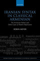 Book cover of: Iranian Syntax in Classical Armenian. By: Robin Meyer