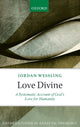 Book cover of: Love Divine. By: Jordan Wessling