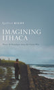 Book cover of: Imagining Ithaca. By: Kathleen Riley