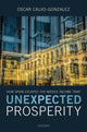 Book cover of: Unexpected Prosperity. By: Oscar Calvo-Gonzalez