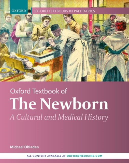 Book cover of: Oxford Textbook of the Newborn. By: Michael Obladen