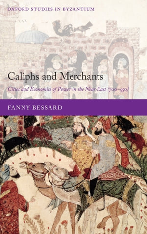 Caliphs and Merchants