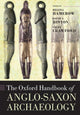 Book cover of: Oxford Handbook of Anglo-Saxon Archaeology. By: Helena Hamerow