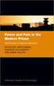 Book cover of: Power and Pain in the Modern Prison. By: Ben Crewe