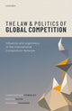 Book cover of: Law and Politics of Global Competition. By: Christopher Townley