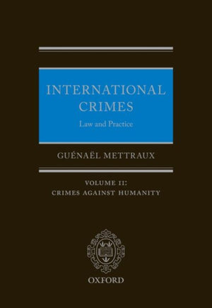 International Crimes: Law and Practice