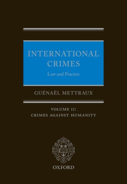 International Crimes: Law and Practice