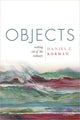 Book cover of: Objects. By: Daniel Z. Korman