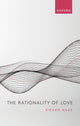 Book cover of: Rationality of Love. By: Hichem Naar