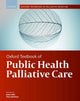 Book cover of: Oxford Textbook of Public Health Palliative Care. By: Julian Abel