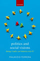Book cover of: Politics and Social Visions. By: Maurizio Ferrera