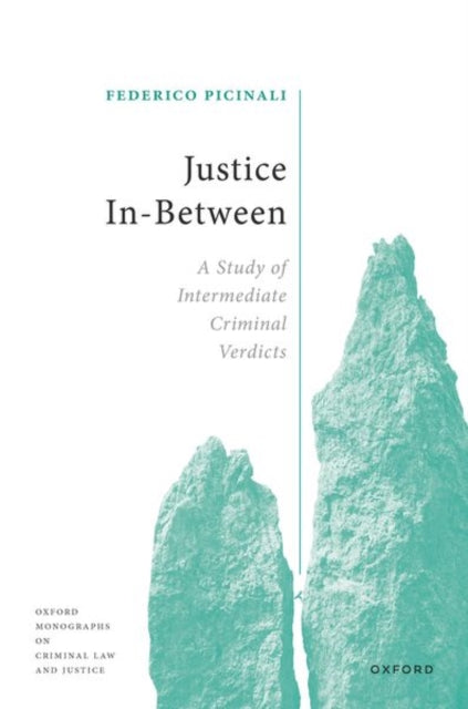 Book cover of: Justice In-Between. By: Federico Picinali