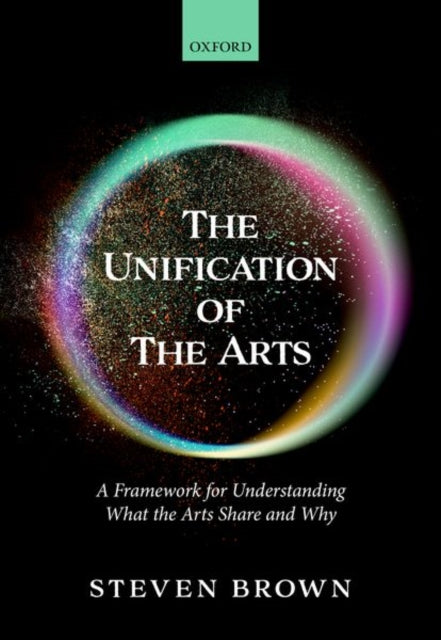 Book cover of: Unification of the Arts. By: Steven Brown