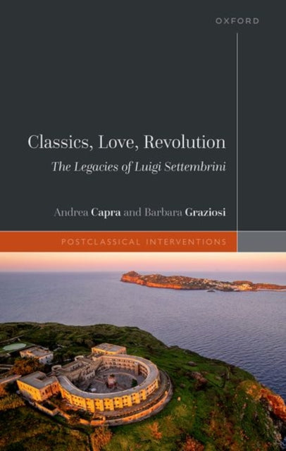 Book cover of: Classics, Love, Revolution. By: Andrea Capra