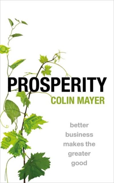 Book cover of: Prosperity. By: Colin Mayer