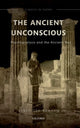 Book cover of: Ancient Unconscious. By: Vered Lev Kenaan