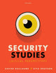 Book cover of: Security Studies: Critical Perspectives. By: Xavier Guillaume
