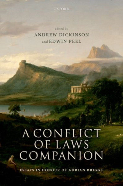 Book cover of: Conflict Of Laws Companion. By: Andrew Dickinson