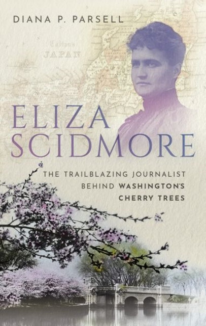 Book cover of: Eliza Scidmore. By: Diana P. Parsell