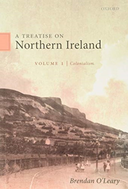 A Treatise on Northern Ireland, Volume I