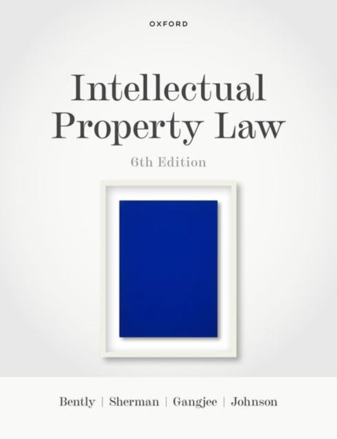 Book cover of: Intellectual Property Law. By: Lionel Bently