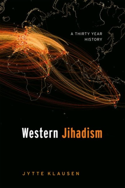 Book cover of: Western Jihadism. By: Jytte Klausen