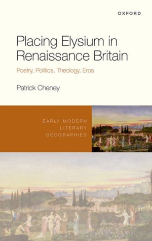 Placing Elysium in Renaissance Britain