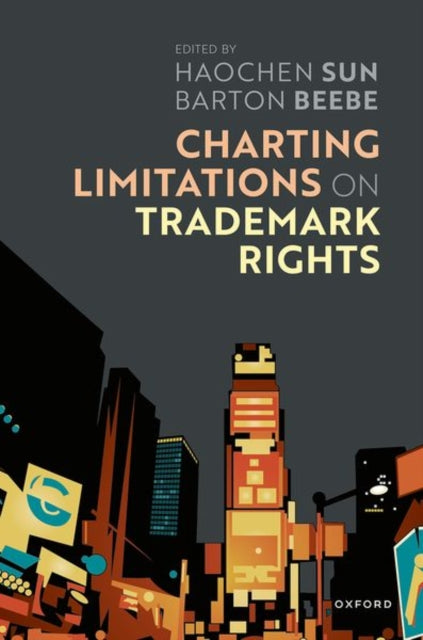 Book cover of: Charting Limitations on Trademark Rights. By: Haochen Sun