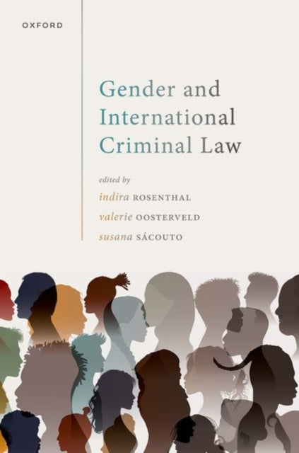 Book cover of: Gender and International Criminal Law. By: Indira Rosenthal