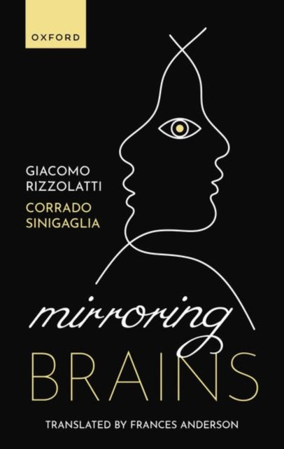 Book cover of: Mirroring Brains. By: Giacomo Rizzolatti