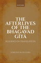 Book cover of: Afterlives of the Bhagavad Gita. By: Dorothy M. Figueira