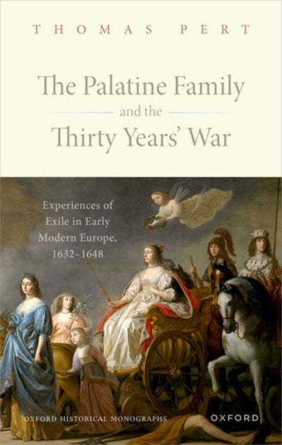 Book cover of: Palatine Family and the Thirty Years' War. By: Thomas Pert