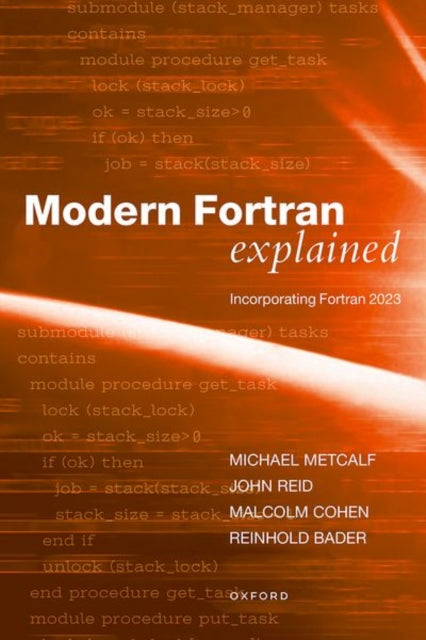 Book cover of: Modern Fortran Explained. By: Michael Metcalf