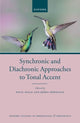 Book cover of: Synchronic and Diachronic Approaches to Tonal Accent. By: Pavel Iosad