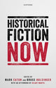 Book cover of: Historical Fiction Now. By: Mark Eaton