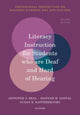 Book cover of: Literacy Instruction for Students Who are Deaf and Hard of Hearing. By: Jennifer S. Beal